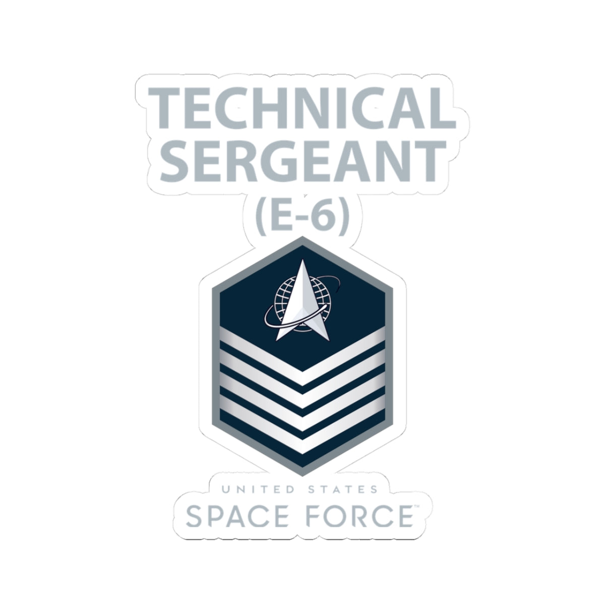 Kiss-Cut Sticker - USSF - E6 Technical Sergeant - US Space Force