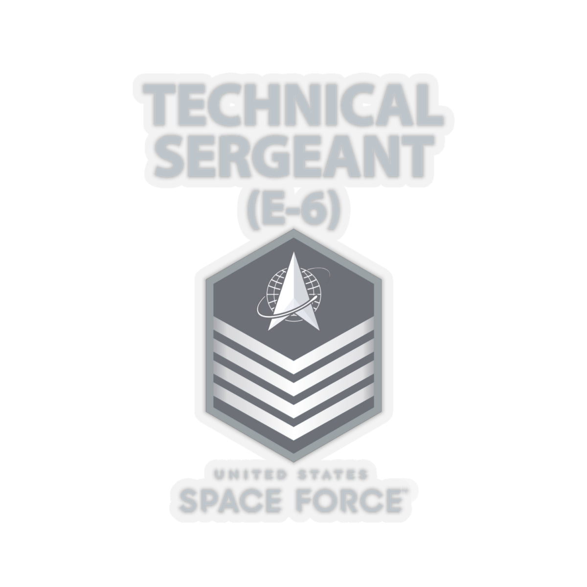 Kiss-Cut Sticker - USSF - E6 Technical Sergeant - US Space Force
