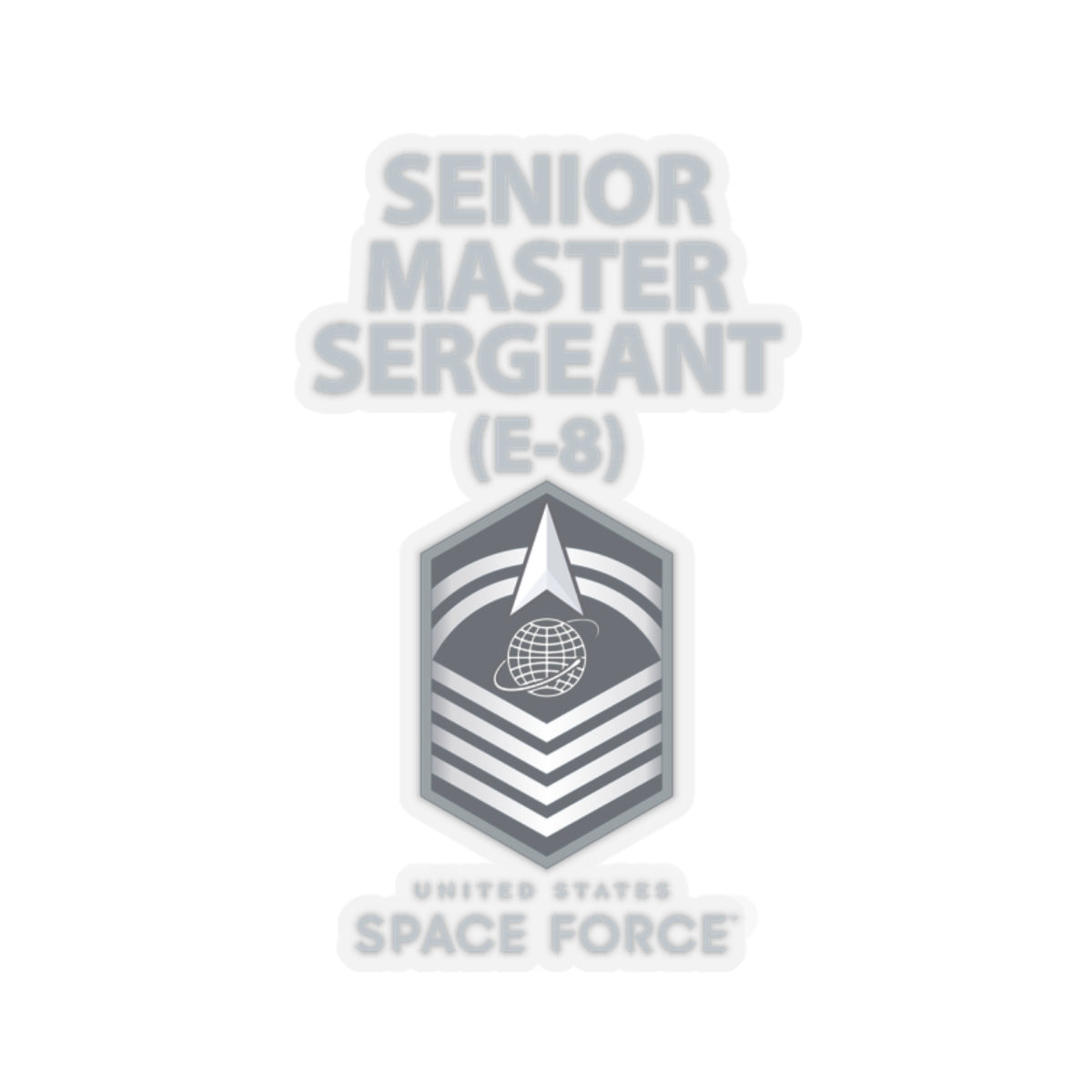 Kiss-Cut Sticker - USSF - E8 Senior Master Sergeant - US Space Force