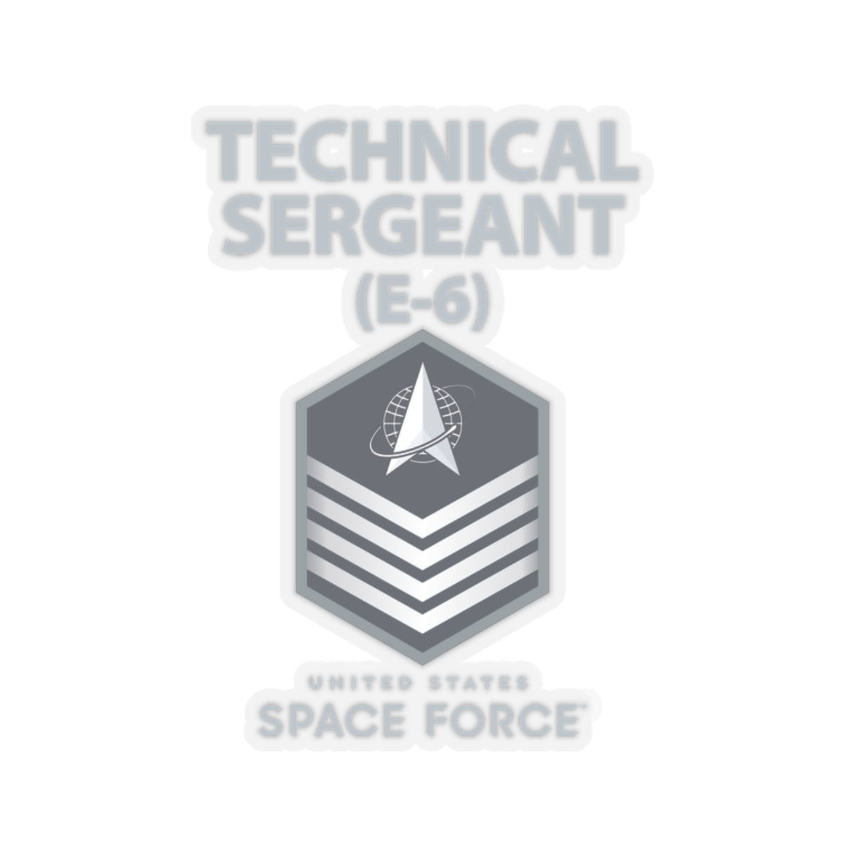 Kiss-Cut Sticker - USSF - E6 Technical Sergeant - US Space Force