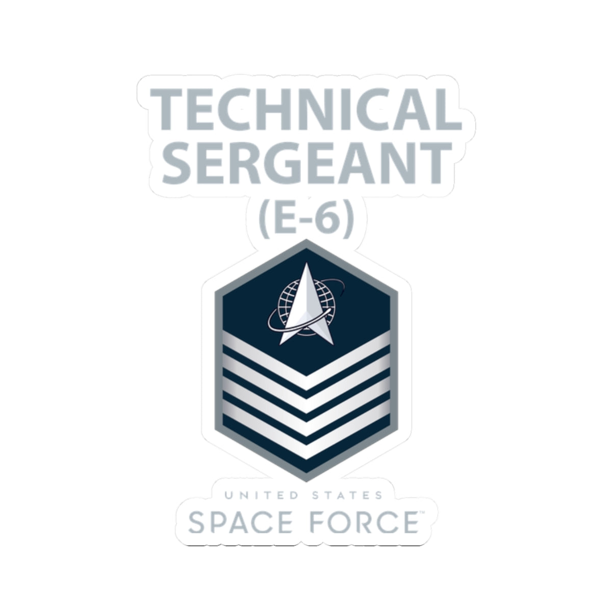 Kiss-Cut Sticker - USSF - E6 Technical Sergeant - US Space Force