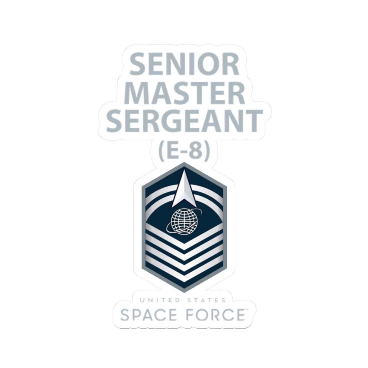 Kiss-Cut Sticker - USSF - E8 Senior Master Sergeant - US Space Force