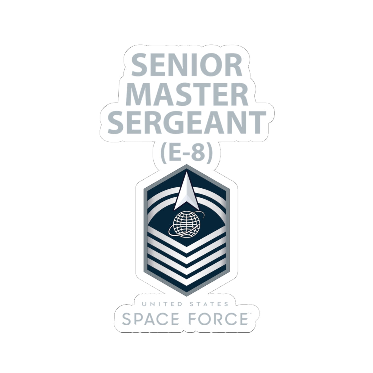 Kiss-Cut Sticker - USSF - E8 Senior Master Sergeant - US Space Force