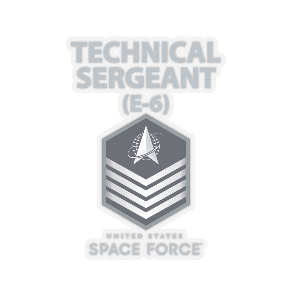 Kiss-Cut Sticker - USSF - E6 Technical Sergeant - US Space Force